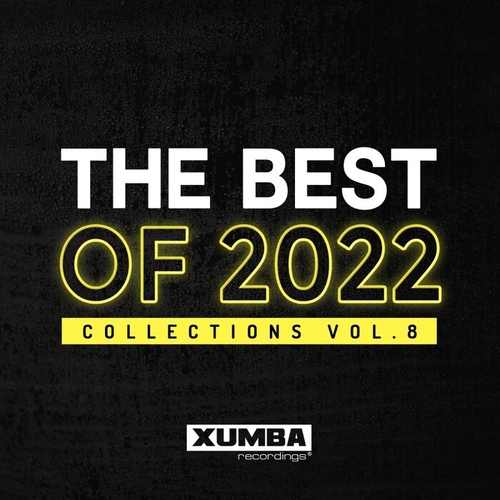 VA - The Best Of 2022 Collections, Vol.8 [XR308]